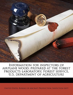 Information for inspectors of airplane wood; prepared at the Forest products laboratory, Forest service, U.S. department of agriculture