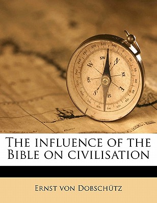 The influence of the Bible on civilisation