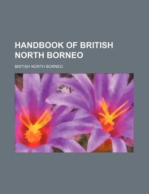 Handbook of British North Borneo