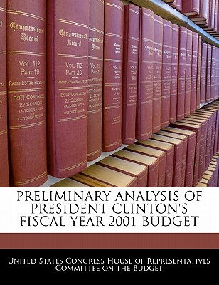 Preliminary Analysis of President Clinton's Fiscal Year 2001 Budget