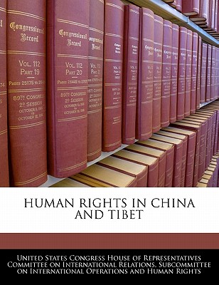 Human Rights in China and Tibet