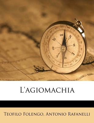 L'agiomachia (Italian Edition)