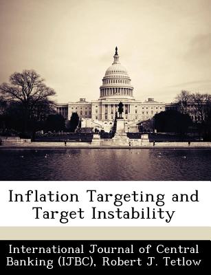 Image for Inflation Targeting and Target Instability Inflation Targeting and Target Instability