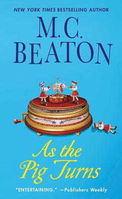 Image for As the Pig Turns: An Agatha Raisin Mystery (Agatha Raisin Mysteries)