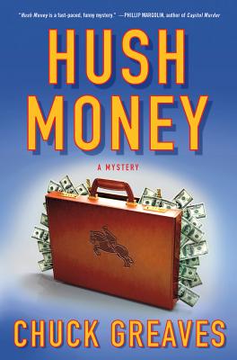 Hush Money: A Mystery (A Jack MacTaggart Mystery)
