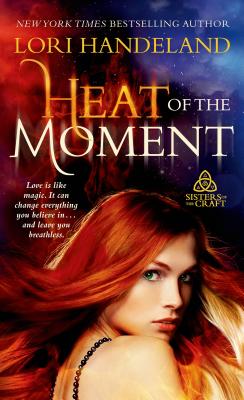 Heat of the Moment: Sisters of the Craft