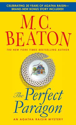 The Perfect Paragon: An Agatha Raisin Mystery (Agatha Raisin Mysteries)