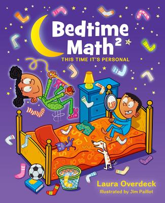 Bedtime Math: This Time It's Personal: This Time It's Personal