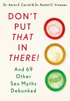 Don't Put That in There! [Paperback] CARROLL, AARON