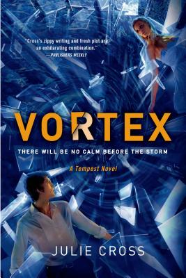 Vortex: A Tempest Novel (The Tempest Trilogy)