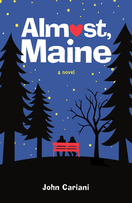 Almost, Maine [Hardcover] Cariani, John