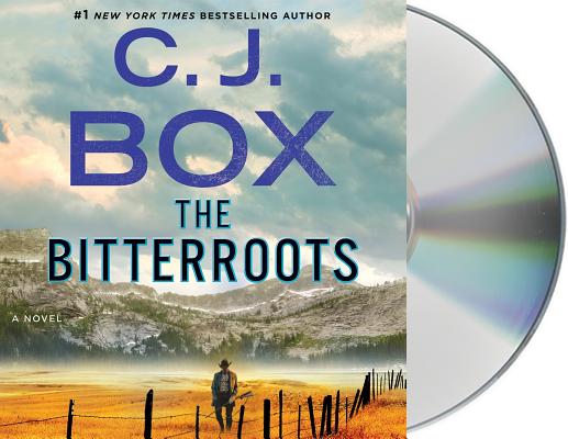 The Bitterroots: A Novel (Highway Quartet)