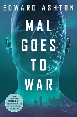 MAL GOES TO WAR