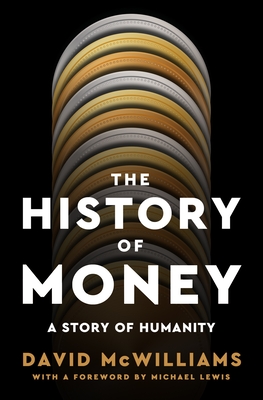History of Money: A Story of Humanity