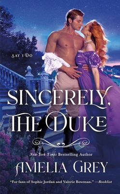 Sincerely, the Duke: Say I Do