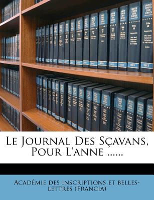 Le Journal Des Scavans, Pour L'Anne .