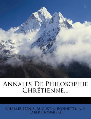 Annales De Philosophie Chrtienne.
