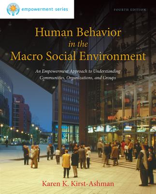 Image for Human Behavior in the Macro Social Environment, 4th Edition Human Behavior in the Macro Social Environment, 4th Edition