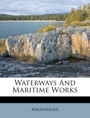 Waterways And Maritime Works