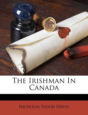 Image for The Irishman In Canada The Irishman In Canada