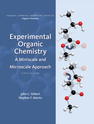 Experimental Organic Chemistry: A Miniscale & Microscale Approach (Revised)