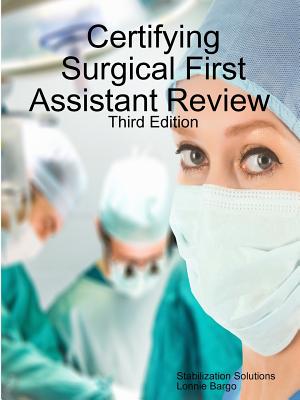 Certifying Surgical First Assistant Review 3 Image for Certifying Surgical First Assistant Review 3