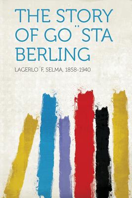 STORY OF GOSTA BERLING (GO