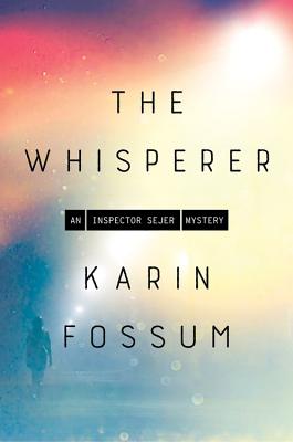 Whisperer: An Inspector Sejer Mystery