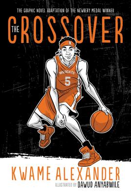 The Crossover Graphic Novel: A Graphic Novel