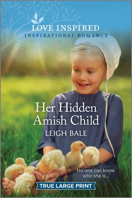 Her Hidden Amish Child: An Uplifting Inspirational Romance (Secret Amish Babies, 4)