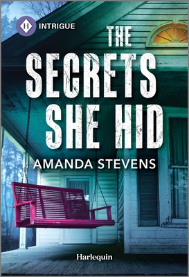 Image for The Secrets She Hid (Harlequin Intrigue, 2294) The Secrets She Hid (Harlequin Intrigue, 2294)