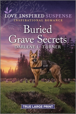 Buried Grave Secrets (Crisis Rescue Team, 4)
