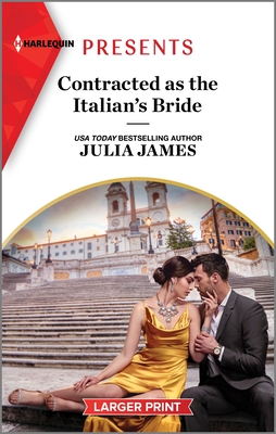 Contracted as the Italian's Bride (Harlequin Presents, 4146)
