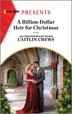 A Billion-Dollar Heir for Christmas (Harlequin Presents)