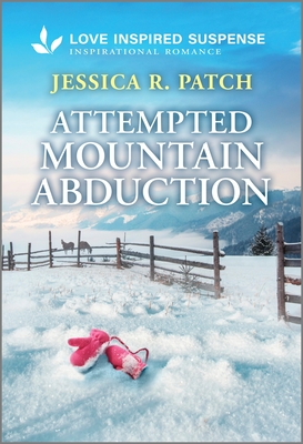 Image for Attempted Mountain Abduction (Elite Protectors, 1) Attempted Mountain Abduction (Elite Protectors, 1)