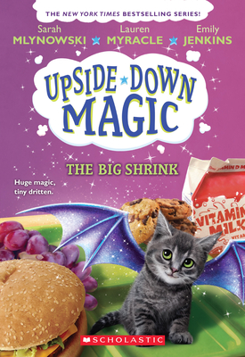 Big Shrink (Upside-Down Magic #6): Volume 6