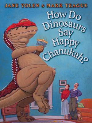 Image for How Do Dinosaurs Say Happy Chanukah?