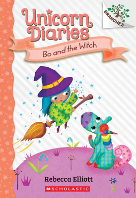 Bo And The Witch (Unicorn Diaries #9)