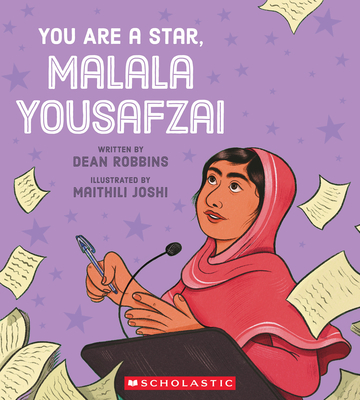 Image for You Are a Star, Malala Yousafzai You Are a Star, Malala Yousafzai
