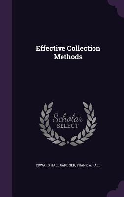 Image for Effective Collection Methods Effective Collection Methods