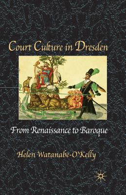 Image for Court Culture in Dresden