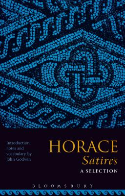 Horace Satires: A Selection Godwin, John