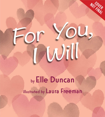 For You, I Will