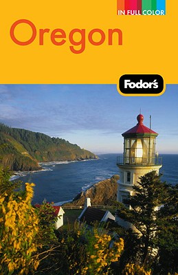 Fodor's Oregon (Full-color Travel Guide)