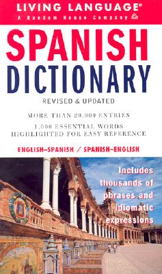 Spanish Dictionary: Spanish-English/English-Spanish (Living Language)