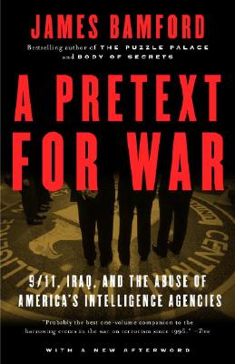 Image for A Pretext For War: 9/11, Iraq, And The Abuse Of America's Intelligence Agencies