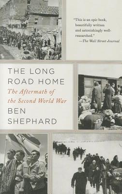 The Long Road Home: The Aftermath of the Second World War