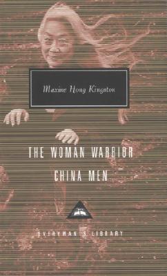 Image for The Woman Warrior, China Men: Introduction by Mary Gordon (Everyman's Library Contemporary Classics)