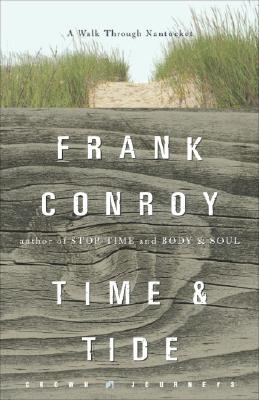 Image for TIME AND TIDE: A WALK THROUGH NANTUCKET TIME AND TIDE: A WALK THROUGH NANTUCKET