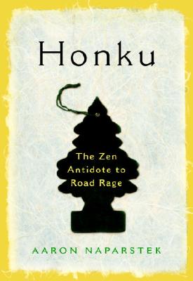 Image for Honku: The Zen Antidote to Road Rage